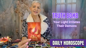 Truth Bomb – Your Light Irritates their Demons