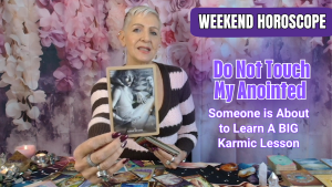 Do Not Touch My Anointed – Someone is About to Learn a Big Karmic Lesson