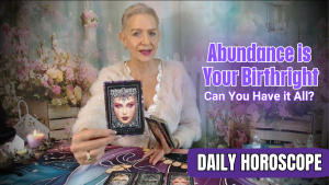 Abundance is Your Birthright – Can You Have it All?