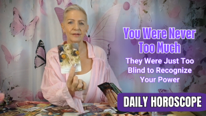You Were Never Too Much. They Were Just Too Blind to Recognize Your Power